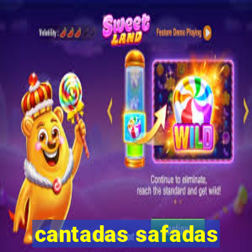 cantadas safadas